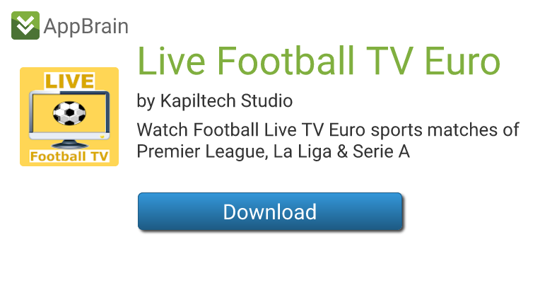 Live Football TV Euro Soccer for Android - Free App Download
